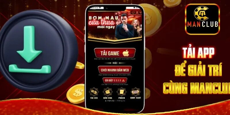 Tải app ManClub – Cách đơn giản để trải nghiệm cá cược 2 Nguyên nhân người chơi cần thực hiện tải app ManClub